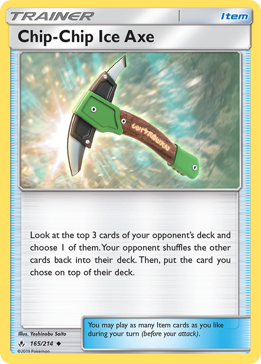 Chip-Chip Ice Axe 165/214 Uncommon | Unbroken Bonds | Pokemon Card