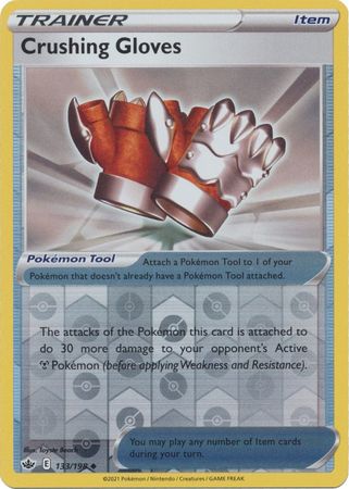 Crushing Gloves 133/198 Reverse Holo | Chilling Reign | Pokemon Card