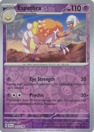 Espathra 103/198 Reverse Holo | Scarlet & Violet | Pokemon Card