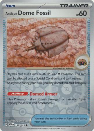 Antique Dome Fossil 152/165 Reverse Holo | 151 | Pokemon Card