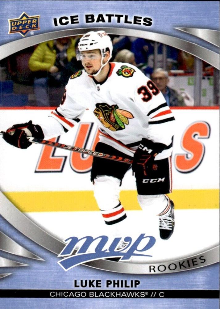 Luke Philp 
ROO, UER #231 Chicago Blackhawks | 2023-24 Upper Deck MVP - Ice Battles | NHL Card